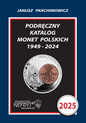 J. Parchimowicz Podręczny katalog monet polskich 2025